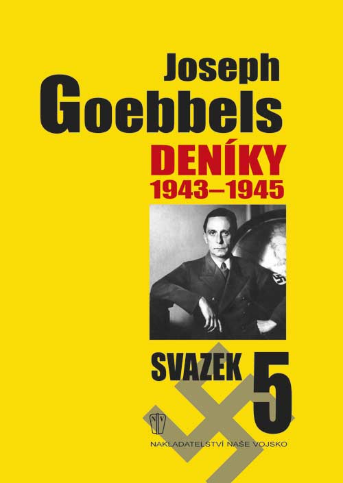 foto JOSEPH GOEBBELS - DENKY 1943-45, svazek 5